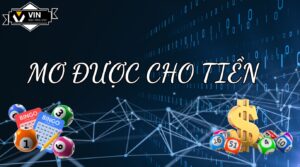 Mơ Được Cho Tiền - Đừng Bỏ Qua Vận May Của Bạn